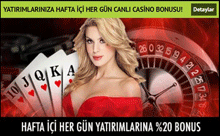 hafta i�i her g� yat�r�mlar�n�za %20 bonus al�n!